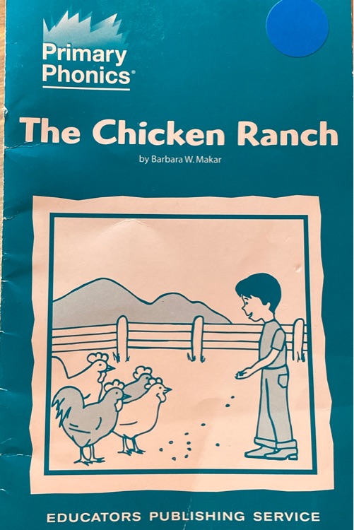 THE CHICKEN RANCH, PRIMARY PHONICS, SET 4, BOOK 2