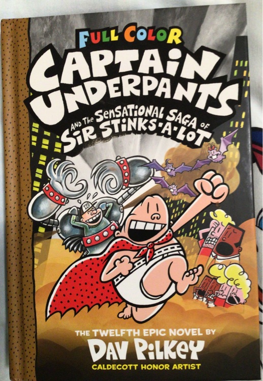 Captain underpants and the sensational saga of sir stinks-a-lot