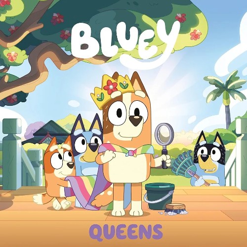 Bluey: Queens