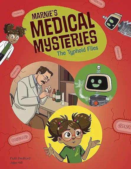 The Typhoid Files (Marnie's Medical Mysteries)