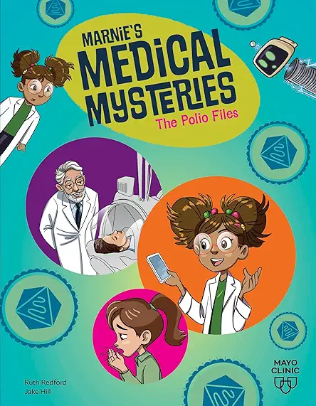 The Polio Files (Marnie's Medical Mysteries)