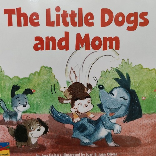 The Little Dogs and Mom