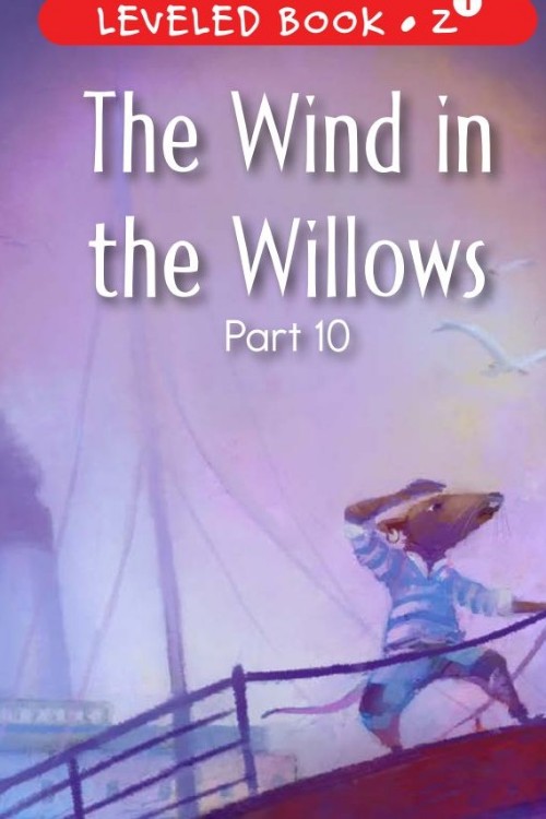 The Wind in the Willows (Part 10)