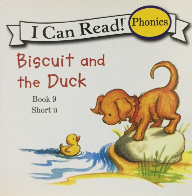 Biscuit and the Duck (I Can Read. Phonics. Book 9. Short 'u')