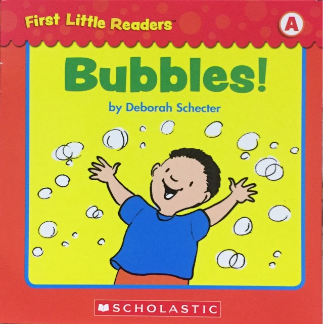 First Little Readers Level A: Bubbles!