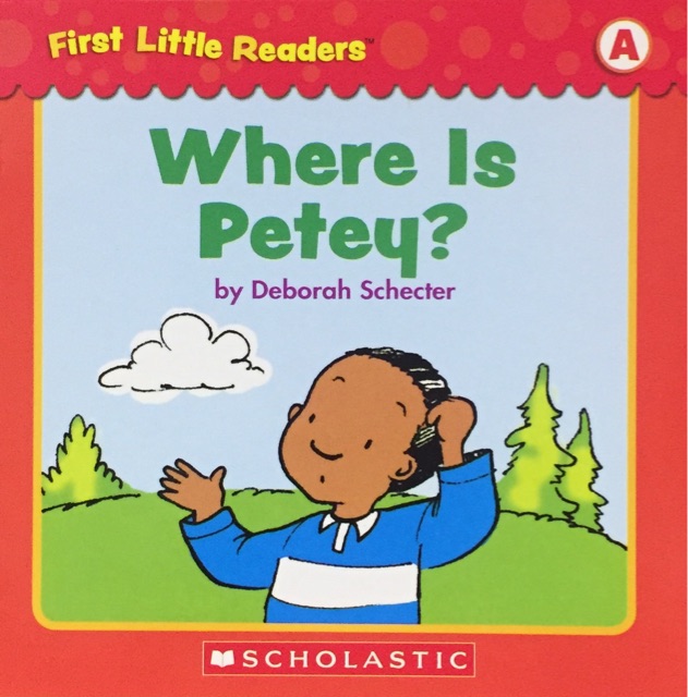 First Little Readers Level A-where is petey