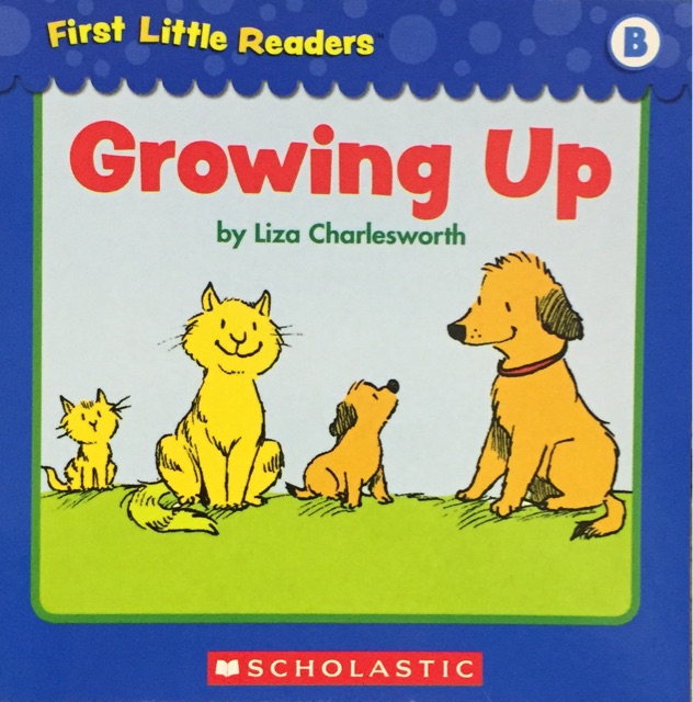 First Little Readers Level B-Growing Up