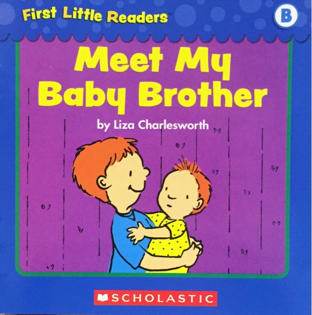 First Little Readers Level B-Meet My Baby Brother