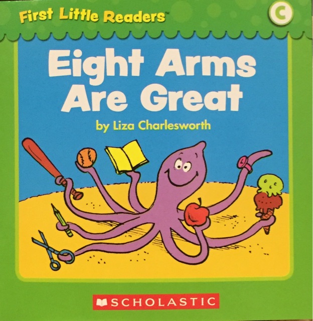 First Little Readers level C: Eight arms are great