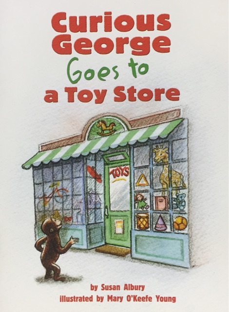 Curious George Goes to the Toy Store