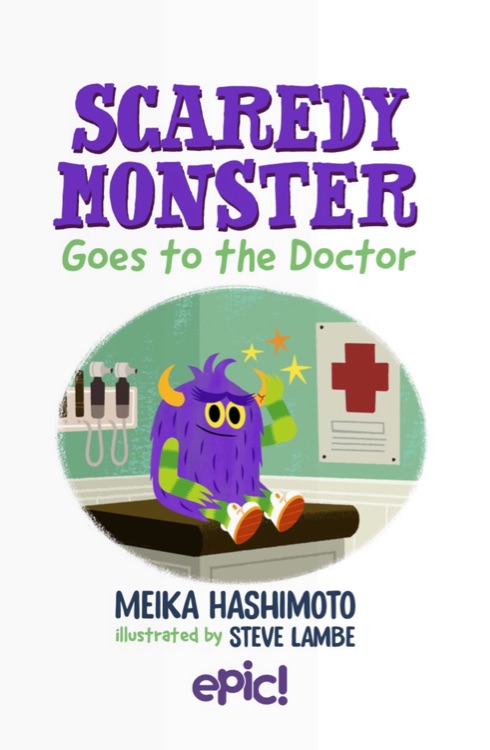 Scaredy Monster Goes to the Doctor