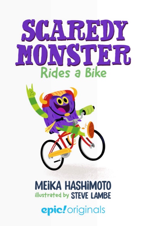 Scaredy Monster Rides a Bike