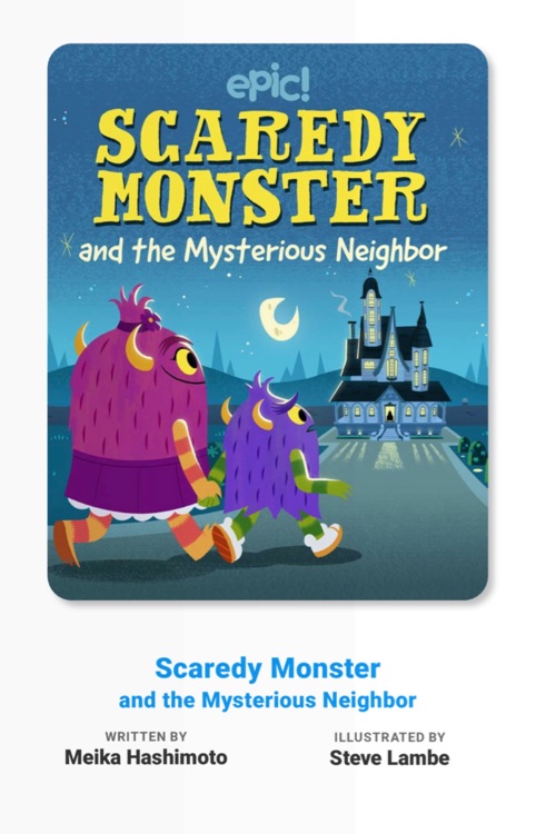 Scaredy Monster and Mysterious Neighbor