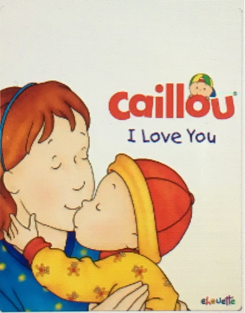 Caillou I love you