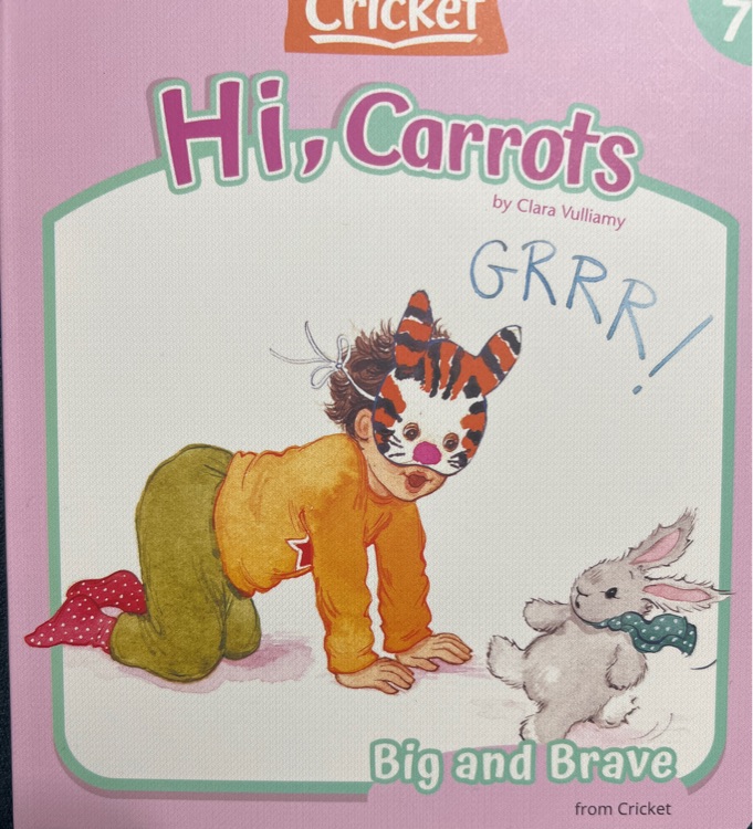 Hi, Carrots Big and Brave