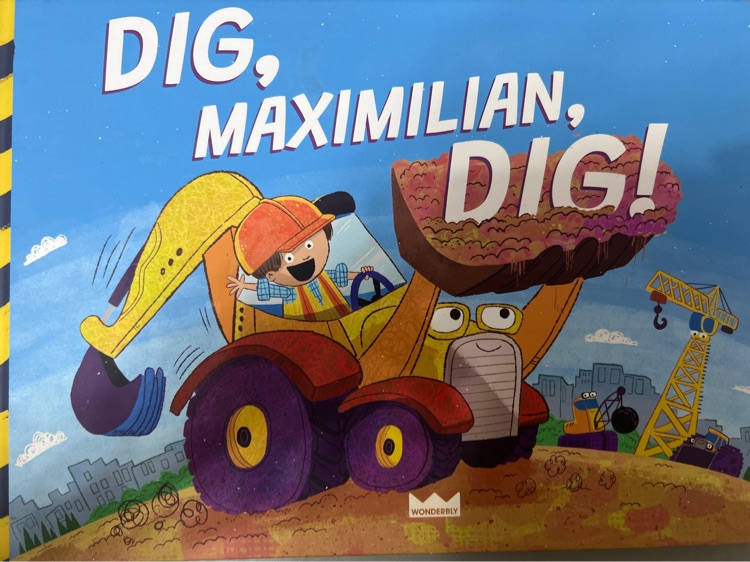 Dig, Maximilian, dig