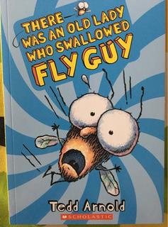 There was an old lady who swallowed fly guy
