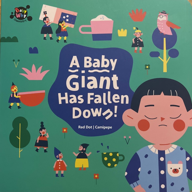 BabyWhy生物&化學(xué)-《A Baby Giant Has Fallen Down》