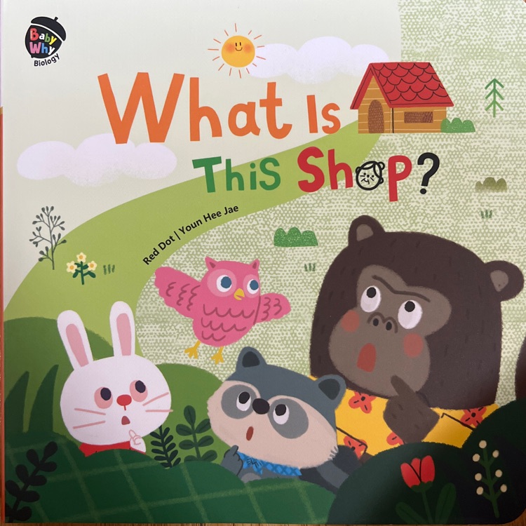 BabyWhy生物&化學-《What Is This Shop? 》