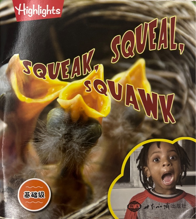 SQUEAK, SQUEAL, SQUAWK