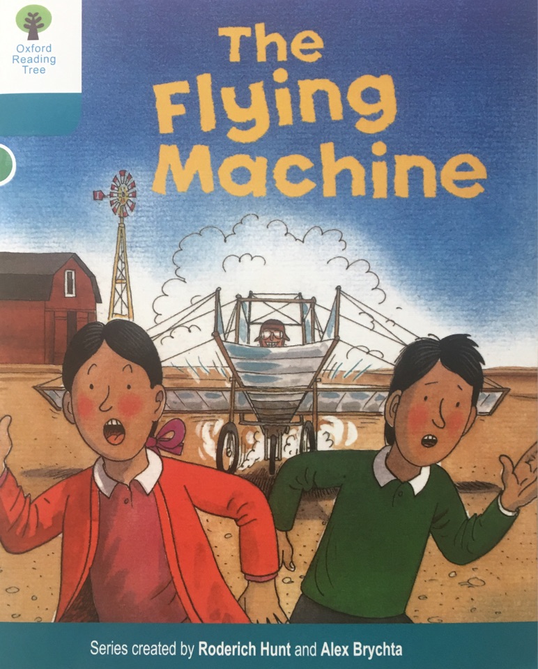 Oxford Reading Tree 9-11: The Flying Machine