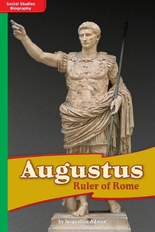 Augustus: Ruler of Rome