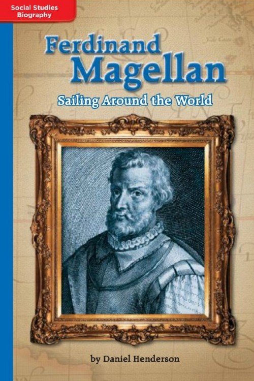 Ferdinand Magellan: Sailing Around the World