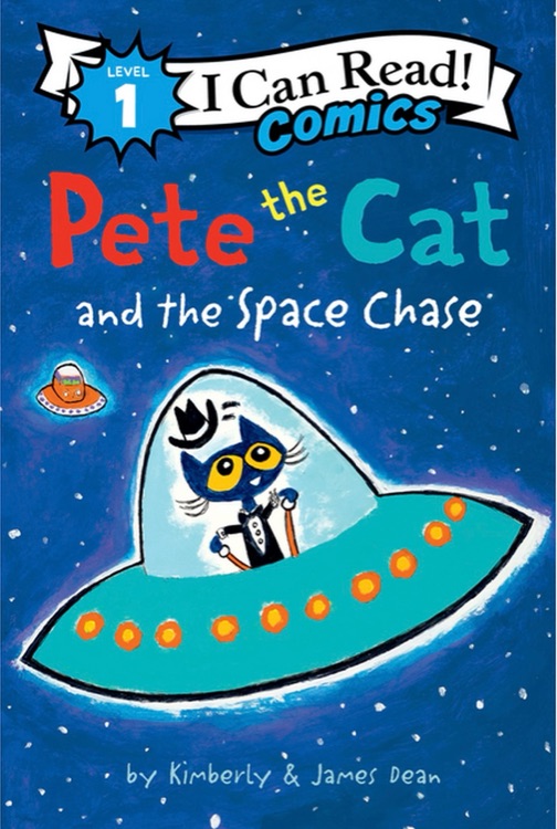 Pete the Cat and the Space Chase<1 I Can Read Comic>