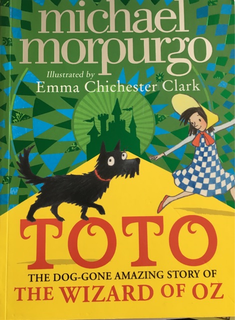 Toto the dog-gone amazing story of the wizard of OZ