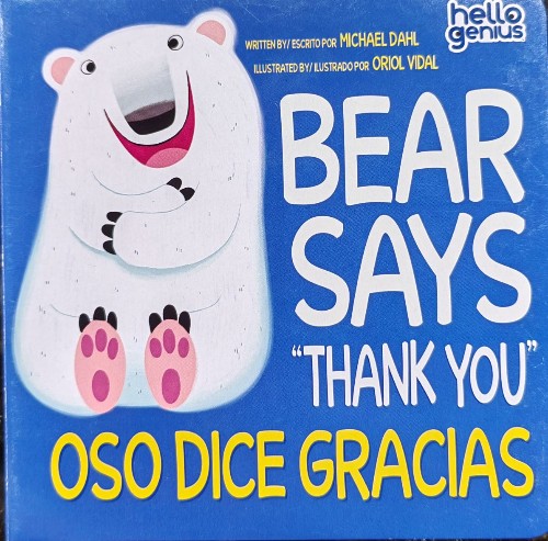 Bear says "Thank you"  Oso dice gracias