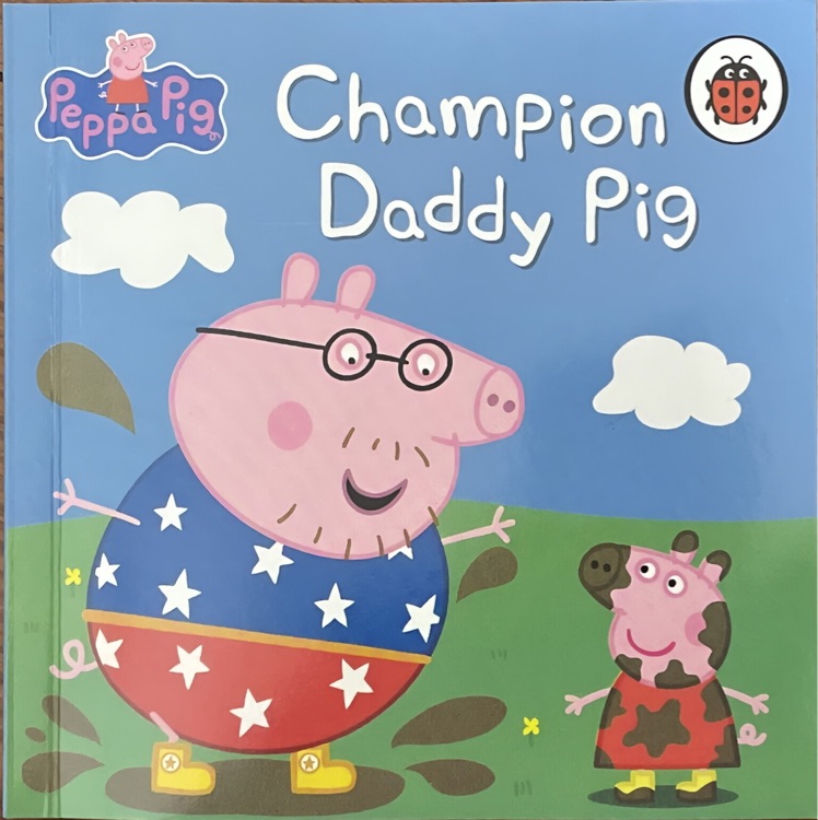 champion daddy pig