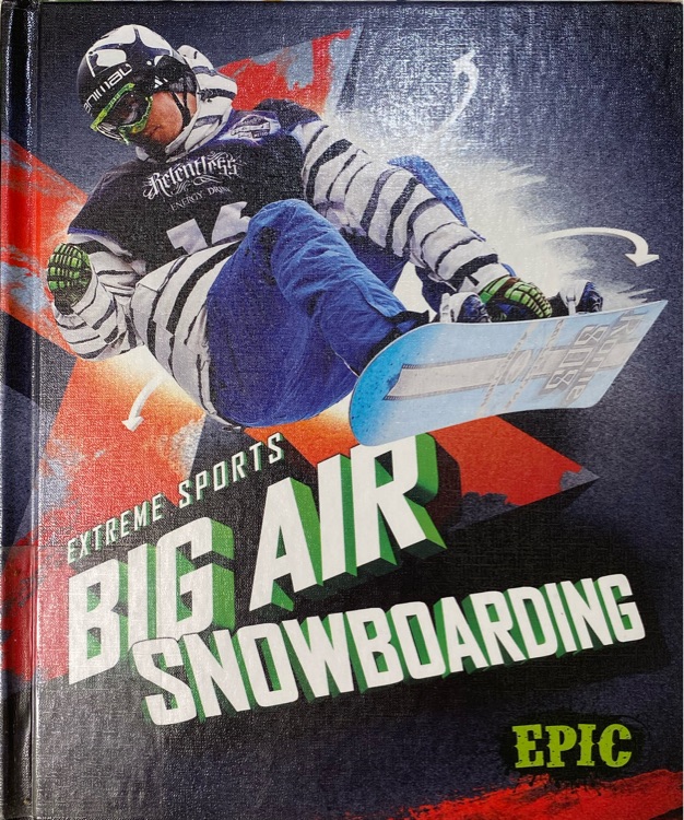 Extreme sports: Big air snowboarding