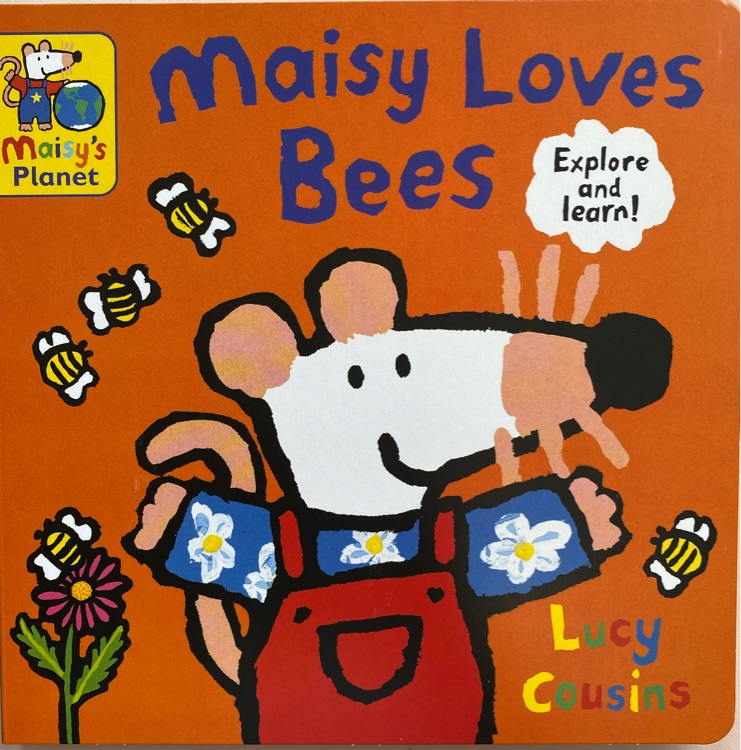 Maisy loves bees