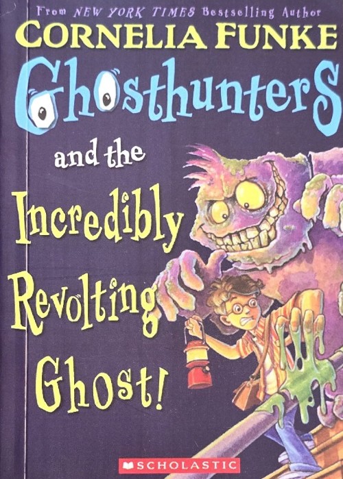 Ghosthunters #1: Ghosthunters and the Incredibly Revolting Ghost