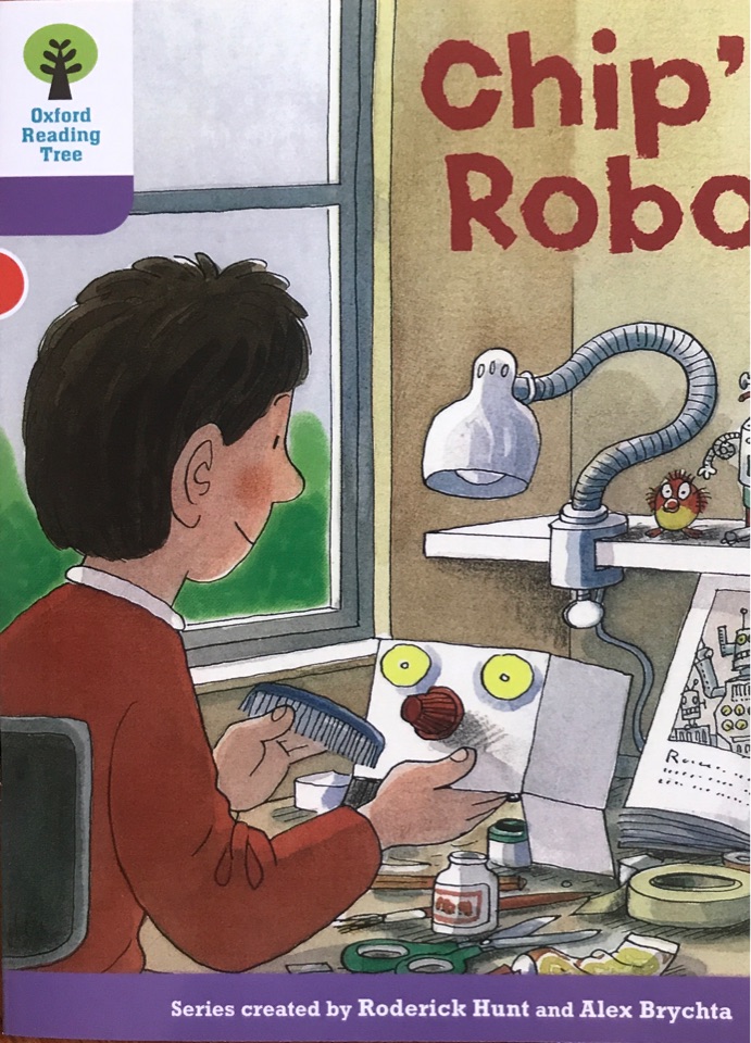 Oxford Reading Tree Stage 1+ 1-41:Chip's Robot