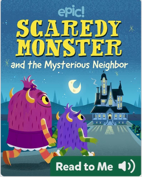 scaredy monster and the mysterious neighbor