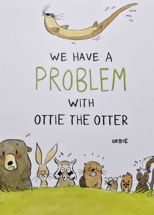 we have a problem with ottie the otter