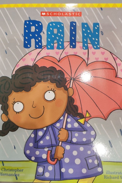 Rain
(Scholastic Everyday Book box 3)(Grl G)