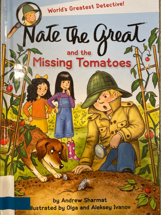 Nate the great and the missing tomatoes