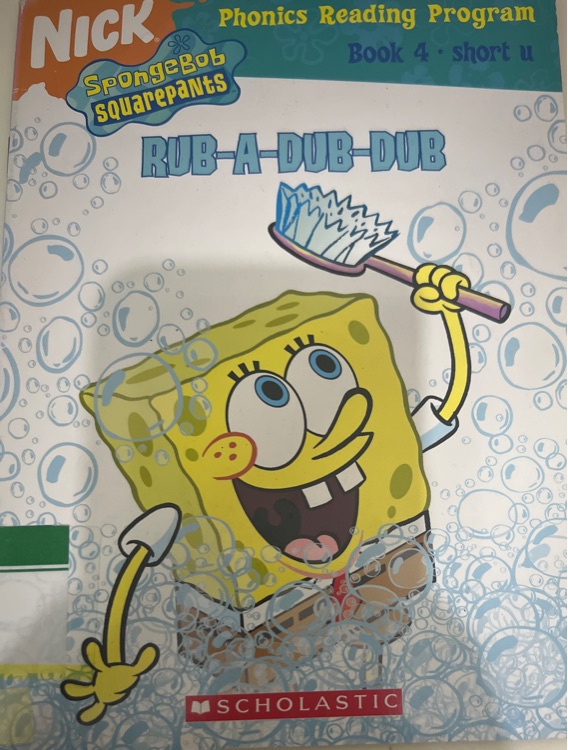 Spongebob Squarepants: Phonics  Reading Program Book 4: Rub-A-Dub-Dub