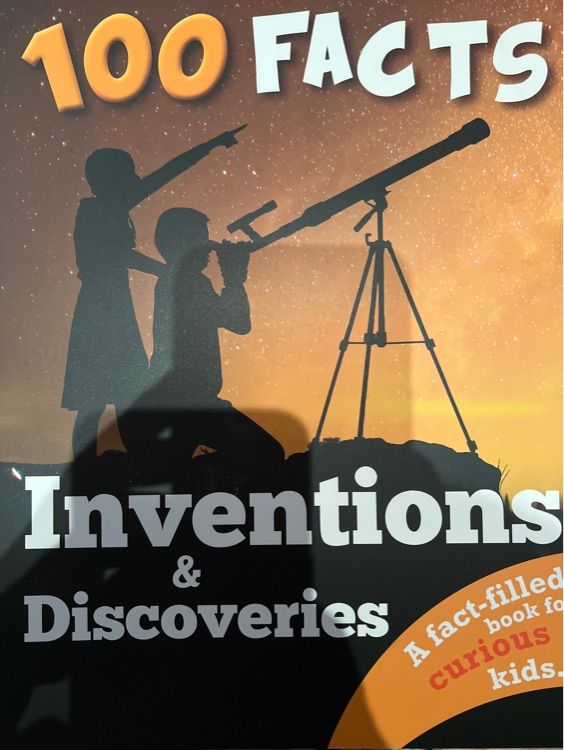 100 facts inventions and discoveries