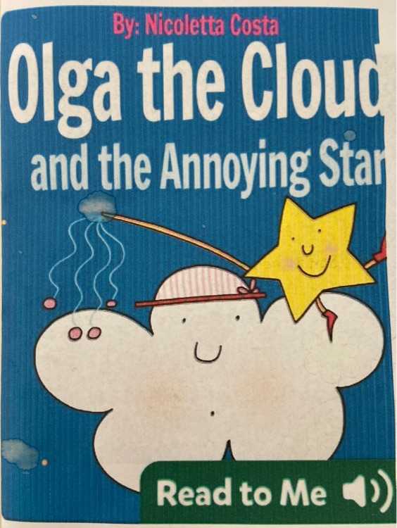 Olga the cloud and the annoying star