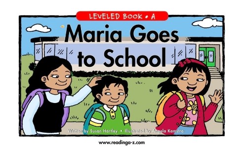 Maria Goes to School (RAZ A)