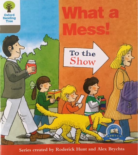 Oxford Reading Tree 1-31: What a Mess!