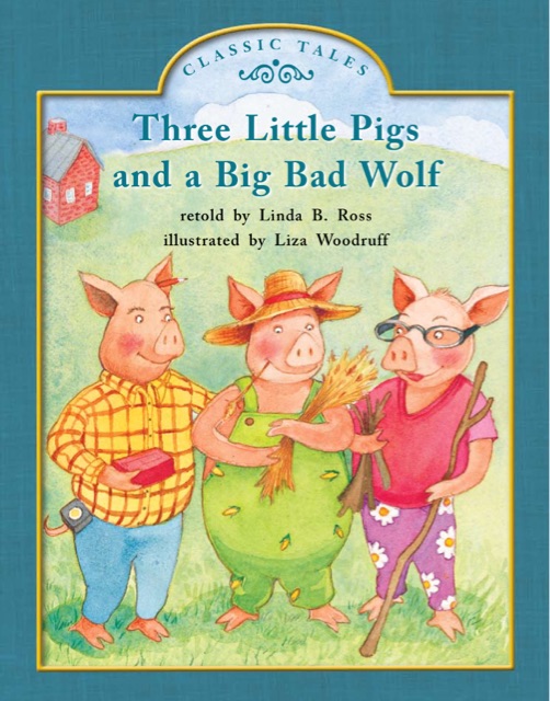 Heinemann G1-61: level F Three Little Pigs and a Big Bad Wolf