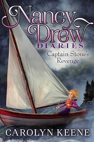 Captain Stone's Revenge
 (Nancy Drew Diaries Book 24)