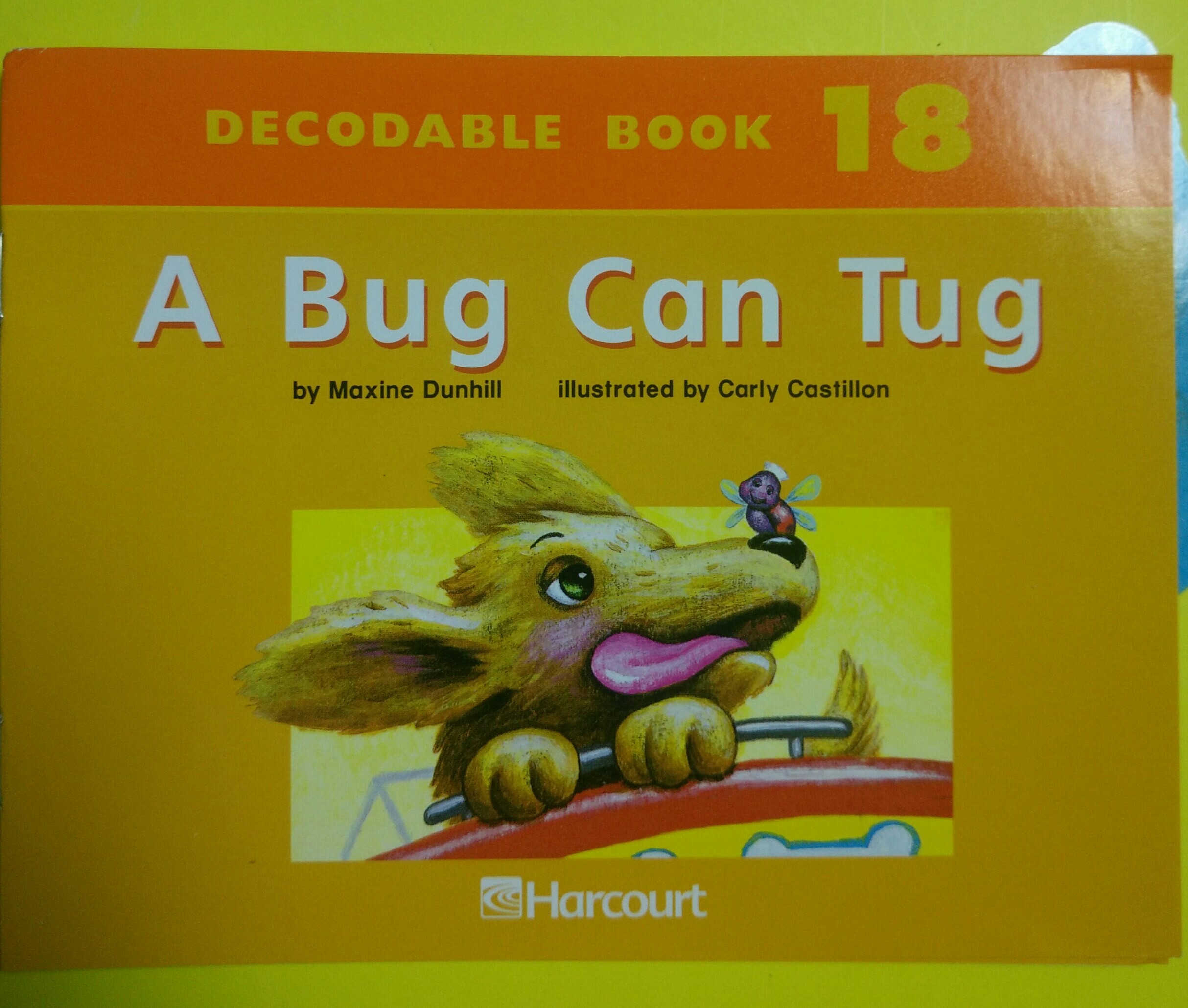 Harcourt School Publishers Trophies: Dcdbl Bk:A Bug Can Tug Grk