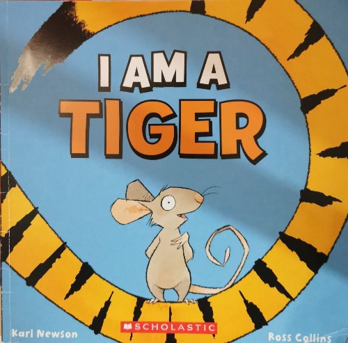 I AM A TIGER