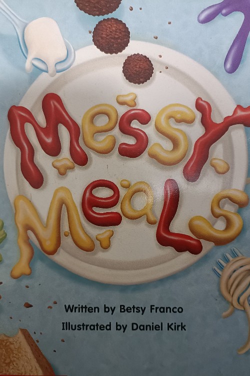 Messy meals