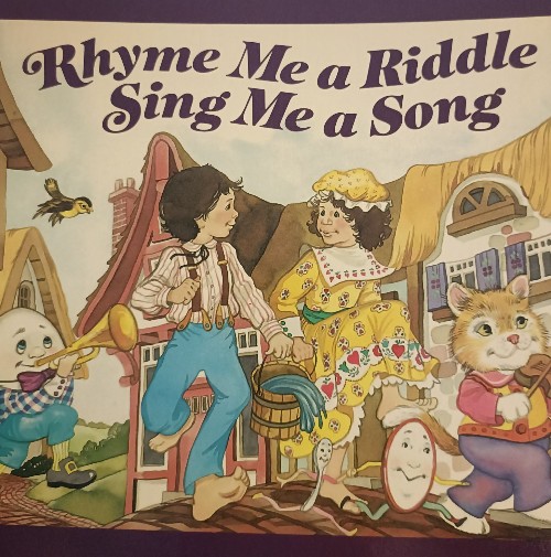 Rhyme me a riddle sing me a song